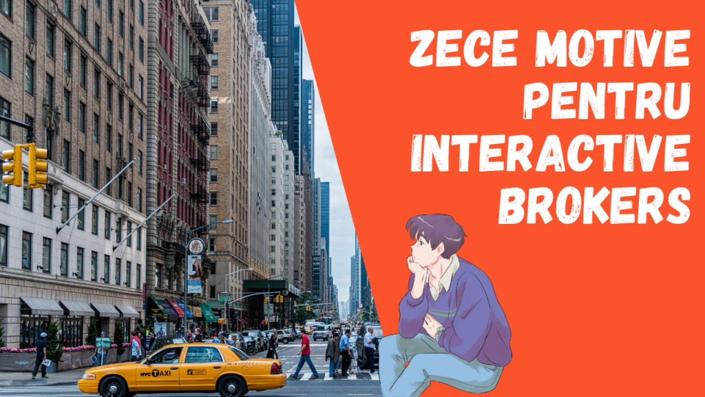 Zece motive pentru Interactive Brokers